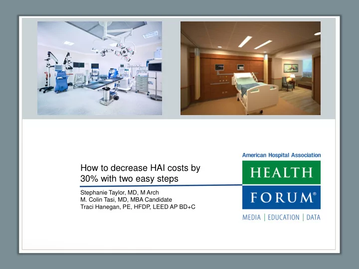 how to decrease hai costs by 30 with two easy steps
