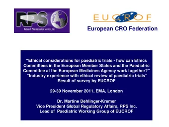 European CRO Federation  Ethical considerations for paediatric trials - how can Ethics