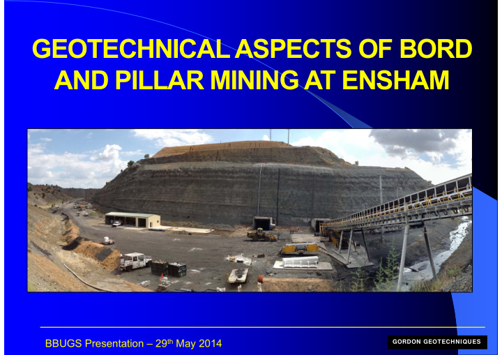 geotechnical aspects of bord and pillar mining at ensham