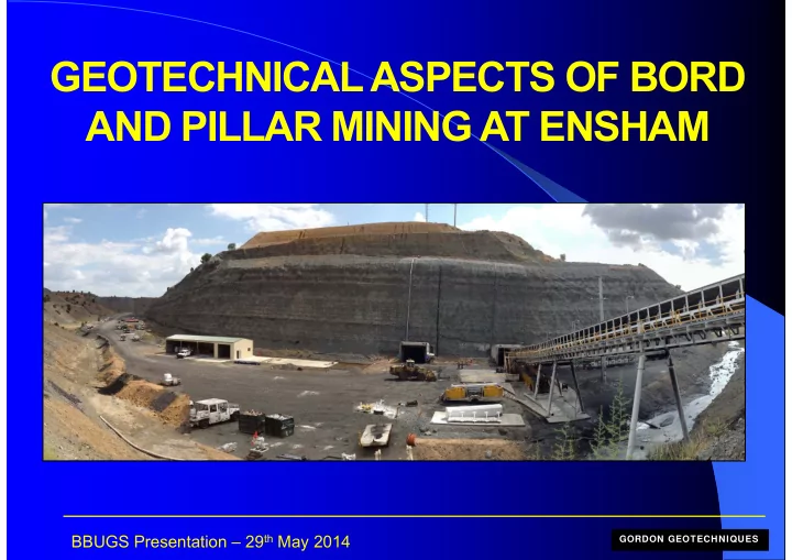 geotechnical aspects of bord and pillar mining at ensham