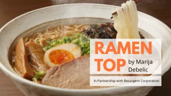 RAMEN  by Marija  TOP  Debelic  In Partnership with Resurgent Corporation  EXECUTIVE  SUMMARY