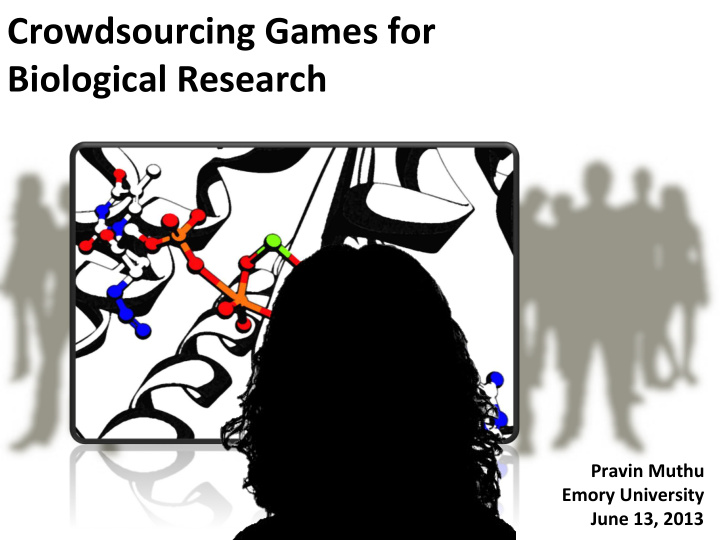 crowdsourcing games for biological research