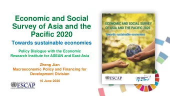 Economic and Social  Survey of Asia and the  Pacific 2020  Towards sustainable economies  Policy