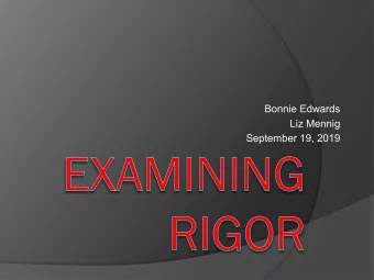 Bonnie Edwards  Liz Mennig  September 19, 2019  A Journey  A Process  Not a single given