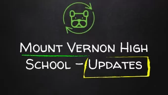 Mount Vernon High  School - Updates  MVHS Culture of Equity Statement  To support a college-ready