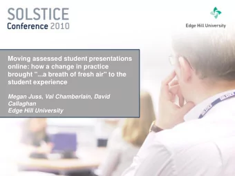 brought &quot;...a breath of fresh air&quot; to the  student experience  Megan Juss, Val