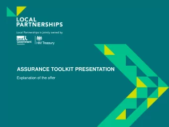 ASSURANCE TOOLKIT PRESENTATION  Explanation of the offer  WHO WE ARE  Joint  Required to  Only work