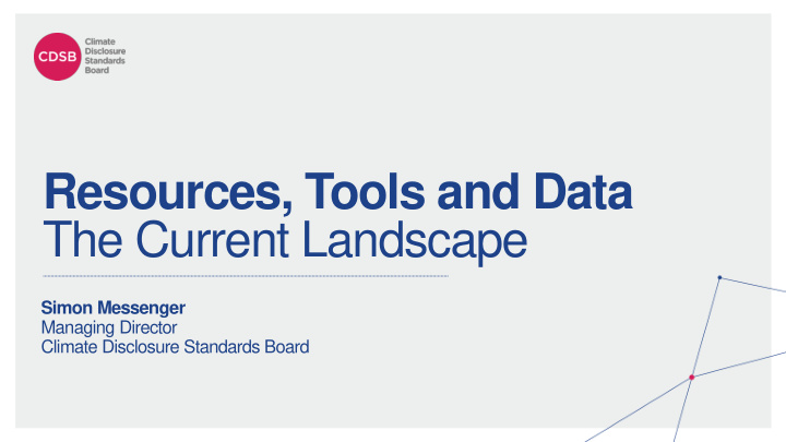 resources tools and data the current landscape