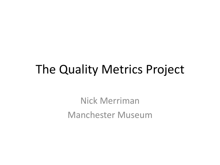 the quality metrics project