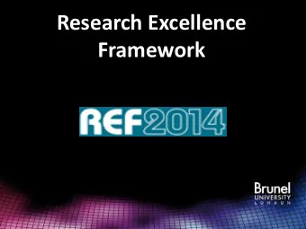 Research Excellence  Framework  Content  REF timetable  Who gets submitted  REF Panel