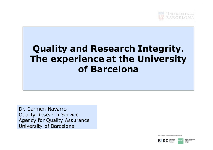 quality and research integrity the experience at the