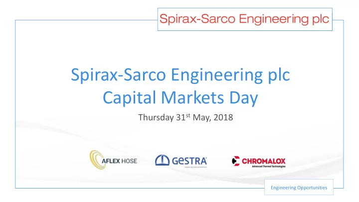 spirax sarco engineering plc capital markets day