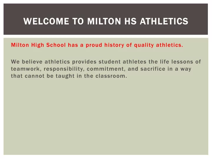 welco we come t to m milton hs a n hs athl thleti tics cs