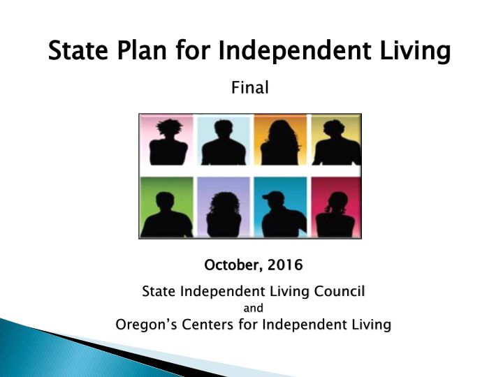 sta tate e plan for or indep ependen ent living