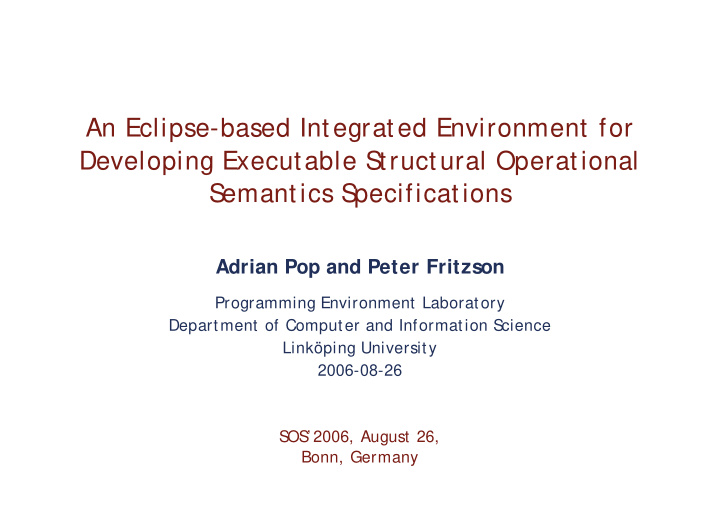 an eclipse based integrated environment for developing