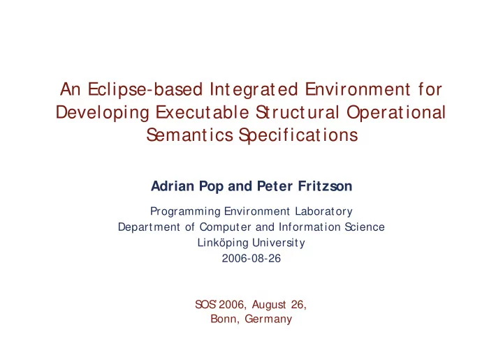 an eclipse based integrated environment for developing