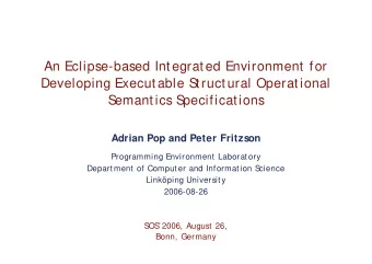 An Eclipse-based Integrated Environment for  Developing Executable S  tructural Operational  S