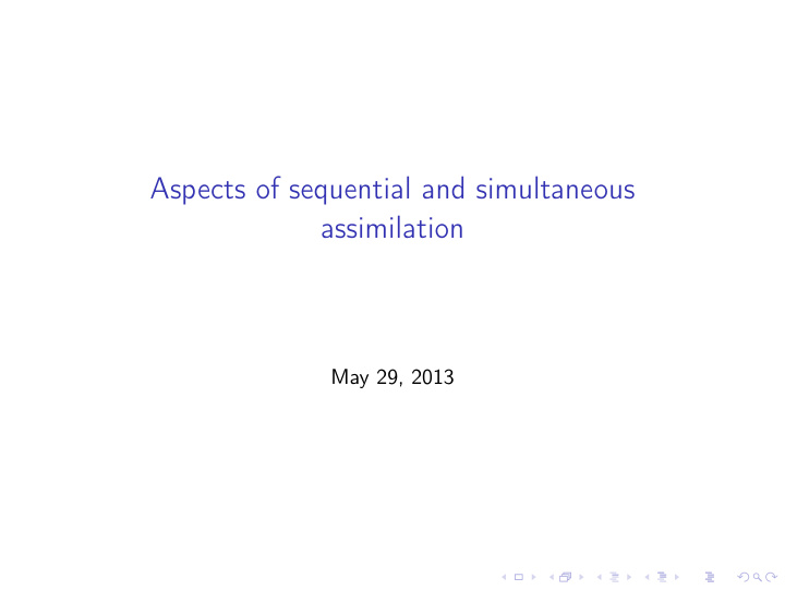 aspects of sequential and simultaneous assimilation