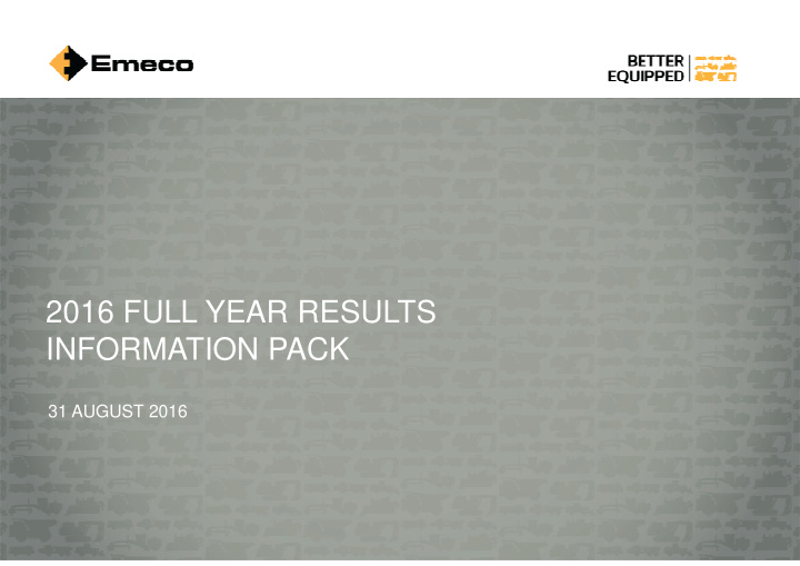2016 full year results information pack
