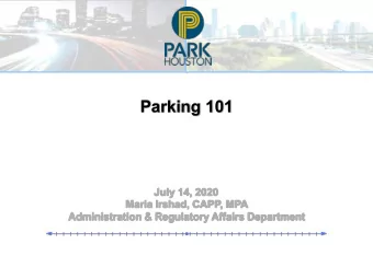 Parking 101  July 14, 2020  Maria Irshad, CAPP, MPA  Administration &amp; Regulatory Affairs