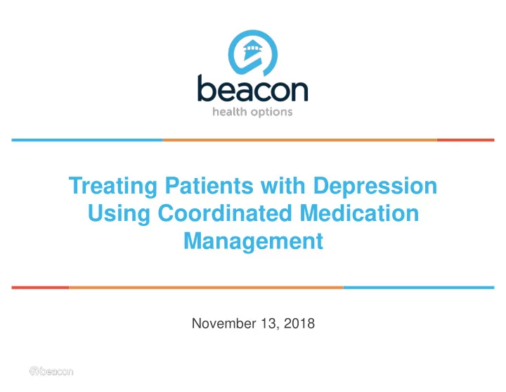 treating patients with depression using coordinated