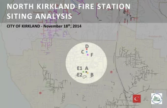 NORTH KIRKLAND FIRE STATION  SITING ANALYSIS CITY OF KIRKLAND - November 18 th , 2014  NORTH