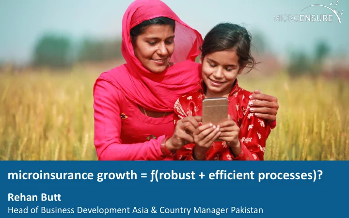 microinsurance growth robust efficient processes