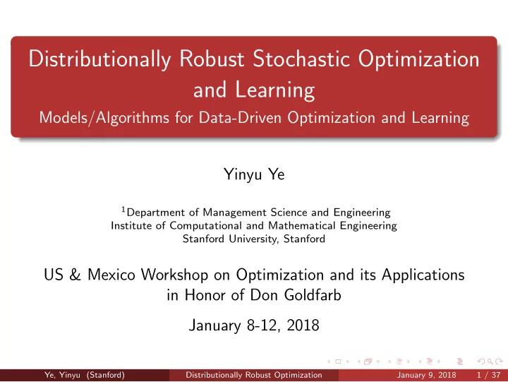 distributionally robust stochastic optimization and