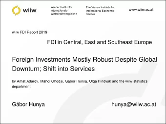 Foreign Investments Mostly Robust Despite Global  Downturn; Shift into Services  by Amat Adarov,