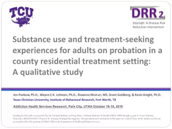 Substance use and treatment-seeking  experiences for adults on probation in a  county residential