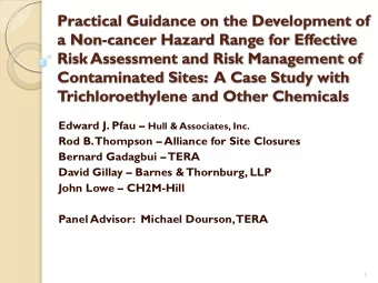 Practical Guidance on the Development of  a Non-cancer Hazard Range for Effective  Risk Assessment