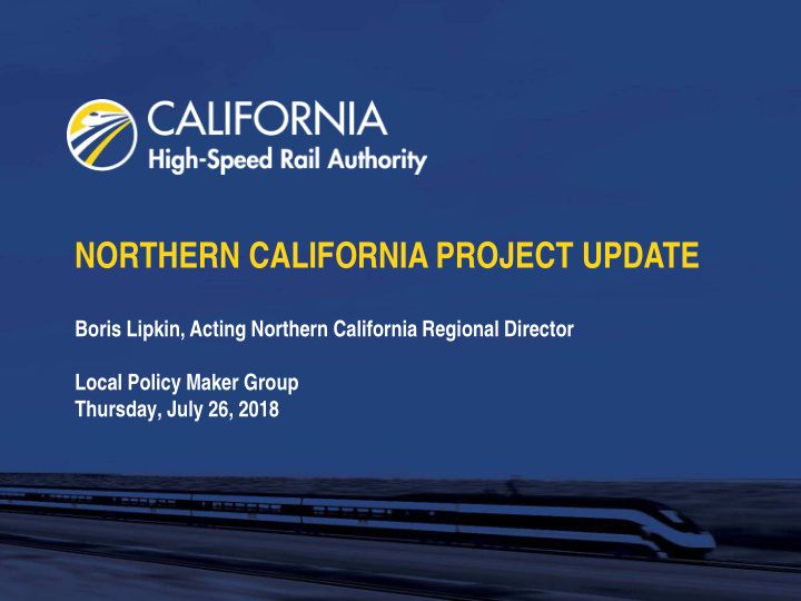 northern california project update