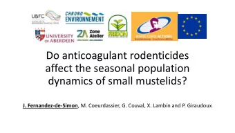 affect the seasonal population  dynamics of small mustelids? J. Fernandez-de-Simon , M.