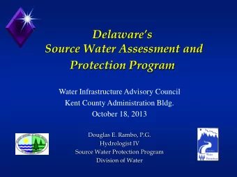 Protection Program  Water Infrastructure Advisory Council  Kent County Administration Bldg. October