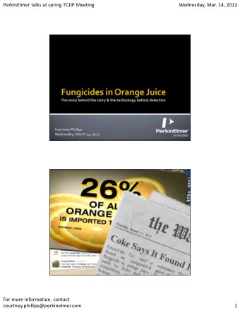 PerkinElmer talks at spring TCJJP Meeting  Wednesday, Mar. 14, 2012  Courtney Phillips  Wednesday,