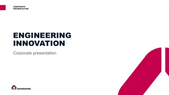 ENGINEERING  INNOVATION  GROUP We help our clients lients achieve their goals goals by engin