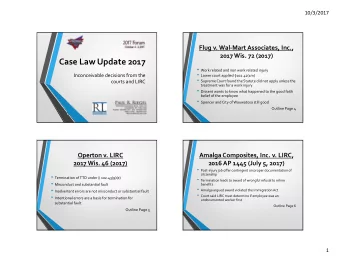 Case Law Update 2017  Work related and non work related injury  Lower court applied