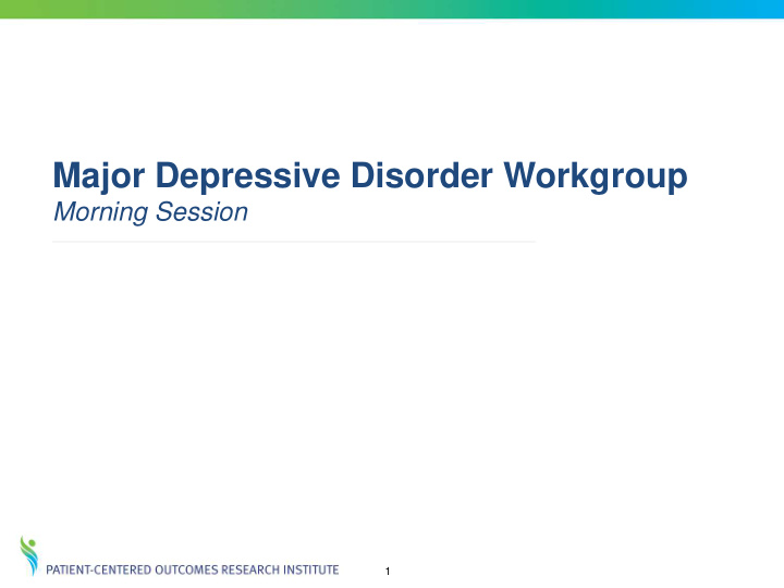 major depressive disorder workgroup