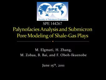June 15 th , 2011  Purposes  Palynofacies Analysis  Kerogen Type  Thermal Maturation