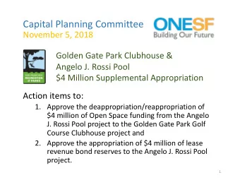Capital Planning Committee  November 5, 2018  Golden Gate Park Clubhouse &amp;  Angelo J. Rossi