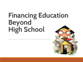 Financing Education  Beyond  High School  Agenda  Scholarship Information  Financial Aid