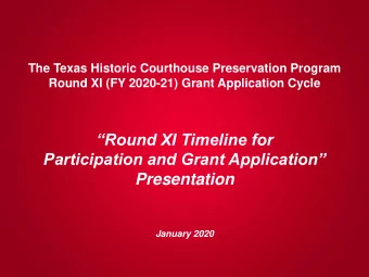 Round XI Timeline for  Participation and Grant Application  Presentation  January 2020  Round