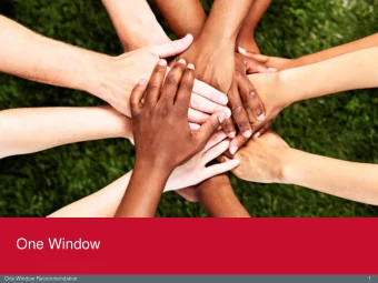 One Window  One Window Recommendation  1  Background: Housing Intake in Calgary  Current State