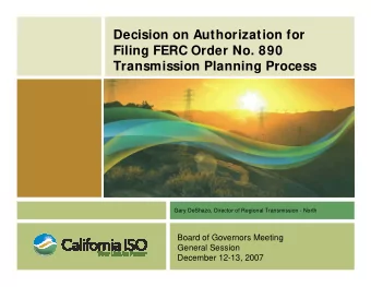 Decision on Authorization for  Filing FERC Order No. 890  Transmission Planning Process  Gary