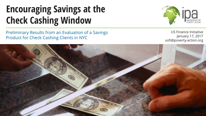 encouraging savings at the check cashing window