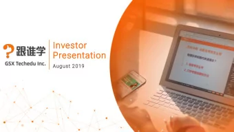 Investor  Presentation  August 2019  Disclaimer These materials have been prepared by GSX Techedu