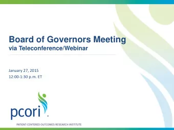 Board of Governors Meeting  via Teleconference/Webinar  January 27, 2015  12:00-1:30 p.m. ET