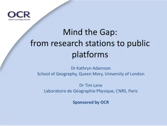 from research stations to public  platforms  Dr Kathryn Adamson  School of Geography, Queen Mary,