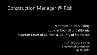 Construction Manager @ Risk  Modesto Court Building  Judicial Council of California  Superior Court
