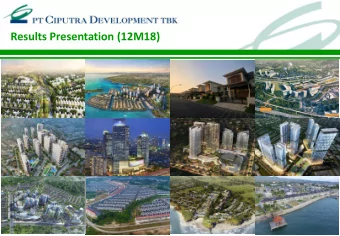 Results Presentation (12M18) Results Summary (Income Statement)  (Rp bn)  12M18  12M17  % YoY